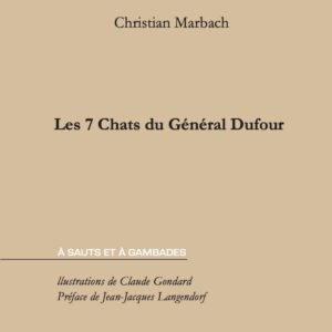 Les 7 chats du Général Dufour