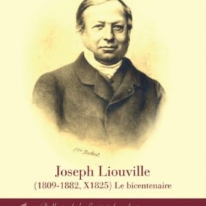 Joseph Liouville, le bicentenaire (1809-2009)