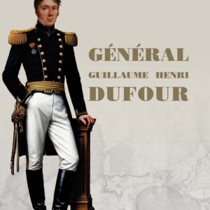 Général Guillaume Henri Dufour